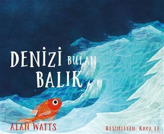 Denizi Bulan Balık | Alan Watts | Butik Yayıncılık