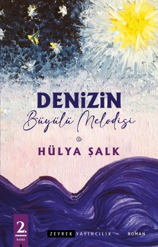 Denizin Büyülü Melodisi | Hülya Şalk | Zeyrek Yayıncılık