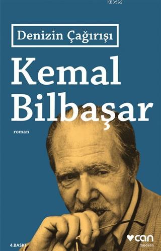 Denizin Çağrısı | Kemal Bilbaşar | Can Yayınları