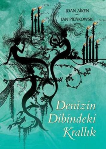 Denizin Dibindeki Krallık | Joan Aiken | Tudem Yayınları - Kültür