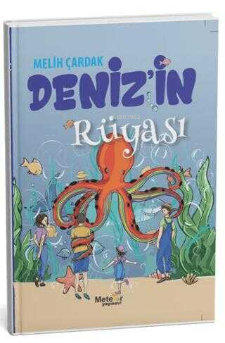 Deniz'in Rüyası | Melih Çardak | Meteor Yayınevi