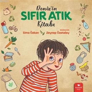 Deniz'in Sıfır Atık Kitabı | Sima Özkan | Redhouse Kidz / Sev Matbaacı