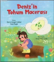 Deniz'in Tohum Macerası | Burcu Güngör Cabbar | Uçan Fil Yayınları