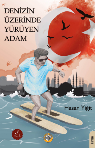 Denizin Üzerinde Yürüyen Adam | Hasan Yiğit | Akıllı Zebra