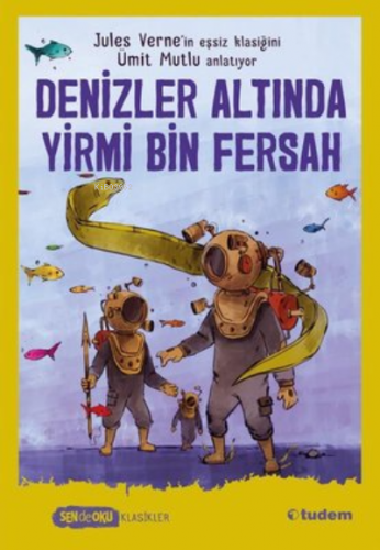 Denizler Altında Yirmi Bin Fersah - Sen de Oku | Ümit Mutlu | Tudem Ya