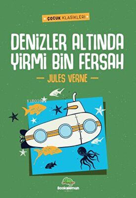 Denizler Altında Yirmi Bin Fersah | Jules Verne | Bookalemun Yayınevi