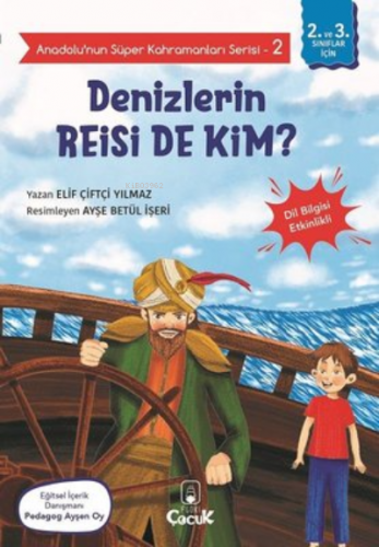 Denizlerin Reisi de Kim? - Anadolu'nun Süper Kahramanları Serisi-2;Dil