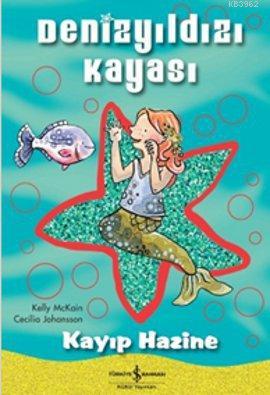 Denizyıldızı Kayası - Kayıp Hazine | Kelly Mckhain | Türkiye İş Bankas