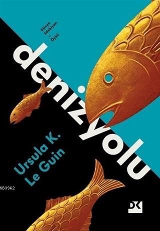 Denizyolu | Ursula K. Le Guin | Doğan Kitap