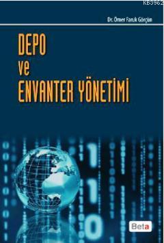 Depo ve Envanter Yönetimi | Ömer Faruk Görçün | Beta Basım Yayın