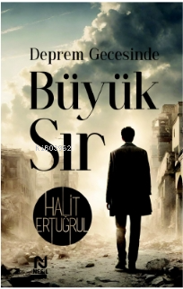 Deprem Gecesinde Büyük Sır | Halit Ertuğrul | Nesil Yayınları