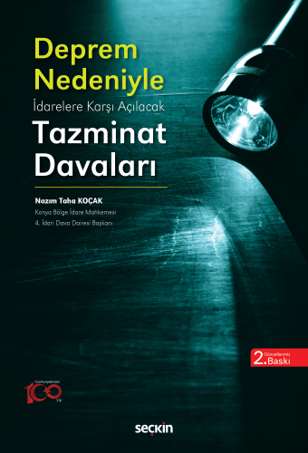 Deprem Nedeniyle İdarelere Karşı Açılacak Tazminat Davaları | Nazım Ta