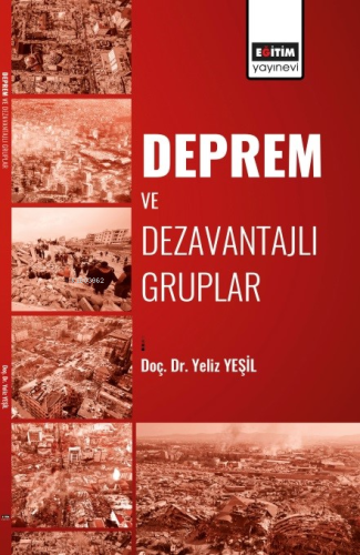 Deprem Ve Dezavantajlı Gruplar | Yeliz Yeşil | Eğitim Yayınevi