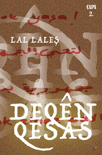 Deqên Qesas | Lal Laleş | Lis Basın Yayın