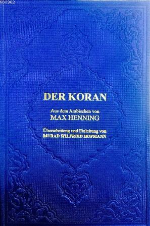 Der Koran; Almanca Kur'ân-ı Kerîm Meali (orta boy, şamua kâğıt, ciltli