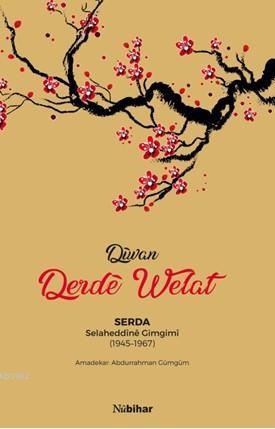 Derdê Welat – Divan | Serda Selaheddine Gimgimi | Nubihar Yayınları