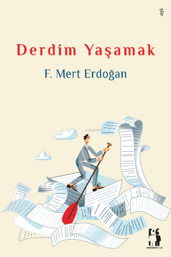 Derdim Yaşamak | F. Mert Erdoğan | Metinlerarası Kitap