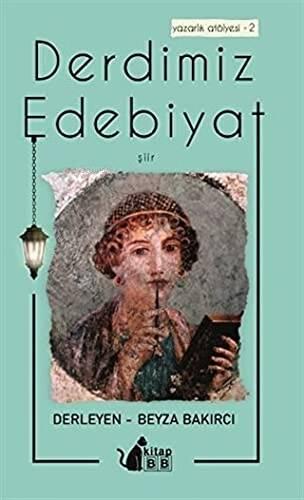 Derdimiz Edebiyat | Beyza Bakırcı | BB Kitap