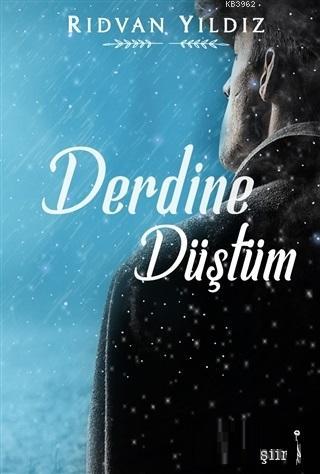 Derdine Düştüm | Rıdvan Yıldız | İkinci Adam Yayınları