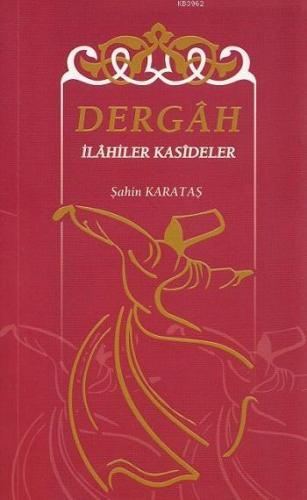 Dergah İlahiler - Kasideler | Şahin Karataş | Gonca Yayınevi