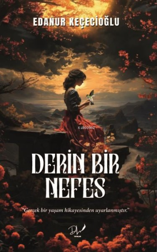 Derin Bir Nefes | Edanur Keçecioğlu | Dls Yayınları