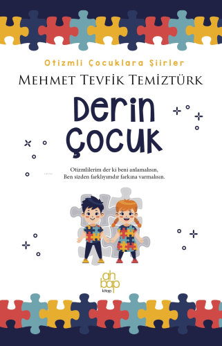 Derin Çocuk | Mehmet Tevfik Temiztürk | Ahbap Kitap