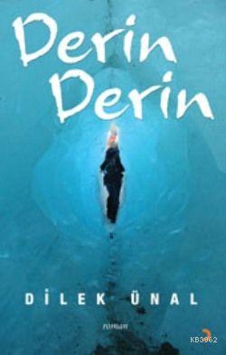 Derin Derin | Dilek Ünal | Cinius Yayınları