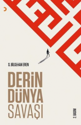 Derin Dünya Savaşı | S. Bilgehan Eren | Cinius Yayınları