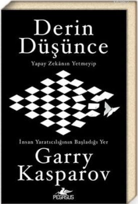 Derin Düşünce Yapay Zekanın Yetmeyip İnsan Yaratıcılığının Başladığı Y