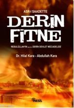 Derin Fitne; Allah'ın Resulü'nün Derin Devlet Mücadelesi | Abdullah Ka