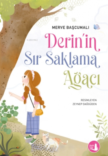 Derin’in Sır Saklama Ağacı | Merve Başcumalı | Büyülü Fener Yayınları