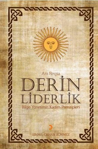 Derin Liderlik | İsmail Orhan Sönmez | Cinius Yayınları