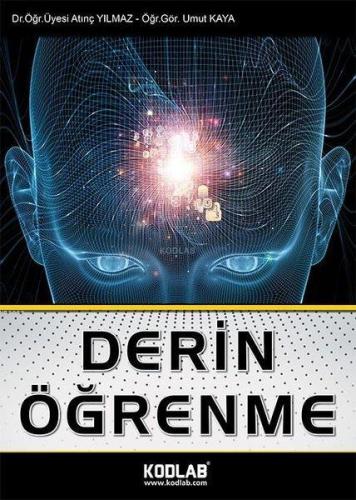 Derin Öğrenme | Atınç Yılmaz | Kodlab Yayıncılık