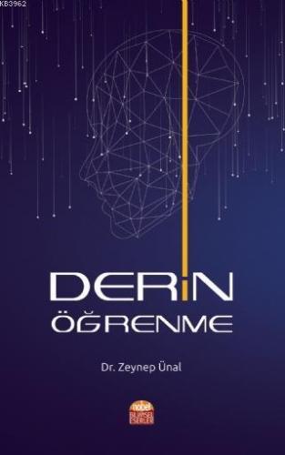 Derin Öğrenme | Zeynep Ünal | Nobel Bilimsel Eserler