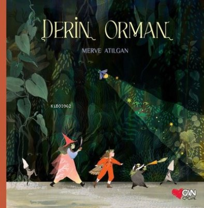 Derin Orman | Kolektif | Can Çocuk Yayınları