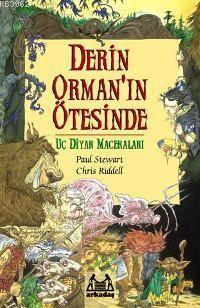 Derin Orman'ın Ötesinde; Uç Diyar Maceraları 1. Kitap | Chris Riddell 