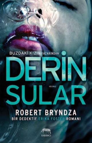 Derin Sular | Robert Bryndza | Yabancı Yayınları