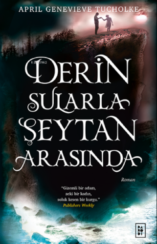 Derin Sularla Şeytan Arasında (Işıltı Serisi - 1.Kitap) | April Genevi