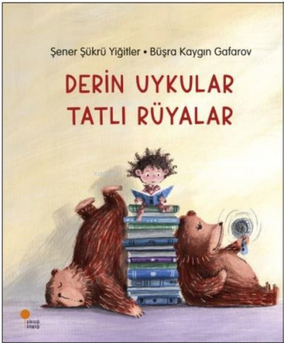 Derin Uykular Tatlı Rüyalar | Şener Şükrü Yiğitler | Günışığı Kitaplığ