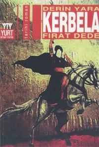 Derin Yara Kerbela | Fırat Dede | Yurt Kitap Dağıtım