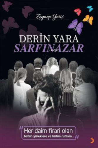 Derin Yara Sarfınazar | Zeynep Yeriş | Cinius Yayınları