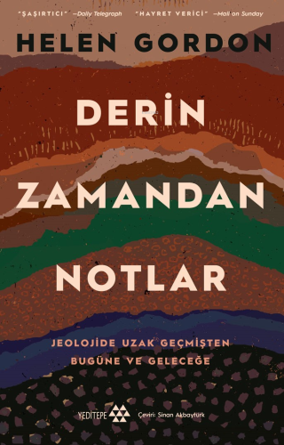 Derin Zamandan Notlar;Jeolojide Uzak Geçmişten Bugüne Ve Geleceğe | He