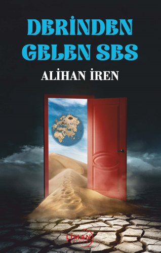 Derinden Gelen Ses | Alihan İren | Liman Yayınevi