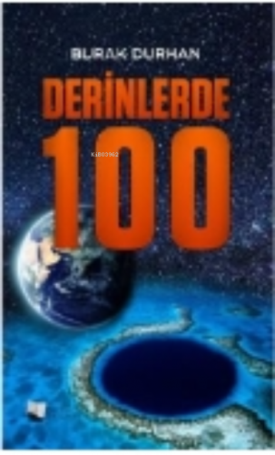 Derinlerde 100 | Burak Durhan | Karina Kitap