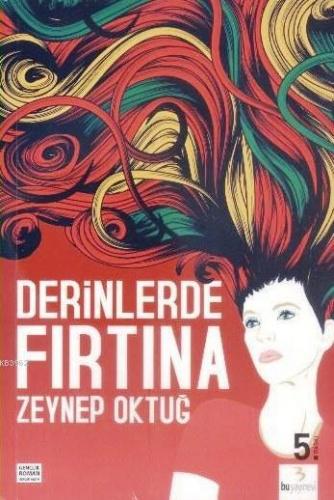 Derinlerde Fırtına | Zeynep Oktuğ | Bu Yayınevi