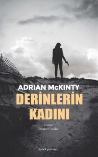 Derinlerin Kadını | Adrian McKinty | Dipnot Yayınları