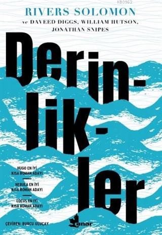 Derinlikler | Rivers Solomon | Çınar Yayınları