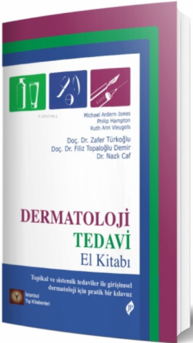 Dermatoloji Tedavi El Kitabı | Zafer Türkoğlu | İstanbul Tıp Kitabevi