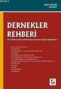 Dernekler Rehberi; 23/1/2008 Tarihli ve 5728 Sayılı Kanunla Yapılan De