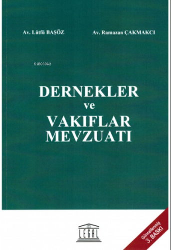 Dernekler ve Vakıflar Mevzuatı | Lütfü Başöz | Legal Yayıncılık